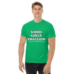 NSFW: Good Girls Swallow T-shirt